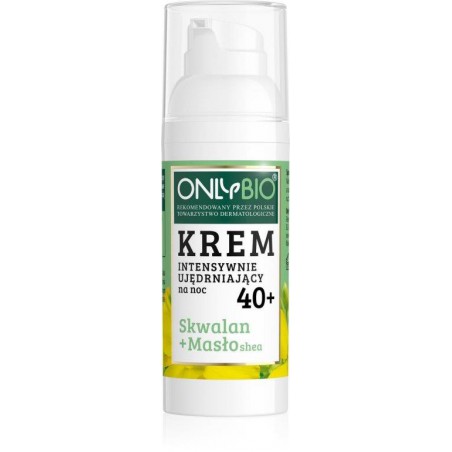 KREM DO TWARZY INTENSYWNIE UJĘDRNIAJĄCY NA NOC 40+ SKWALAN + MASŁO SHEA ECO 50 ml - ONLY BIO