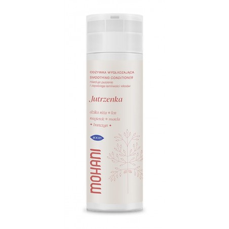 ODŻYWKA DO WŁOSÓW WYGŁADZAJĄCA JUTRZENKA 200 ml - MOHANI